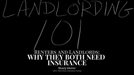 Renters and Landlords: Why They Both Need Insurance