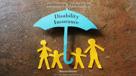 Industry Trends Disability Insurance Henry Glover Birmingham